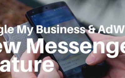Google My Business & AdWords New Messaging Feature