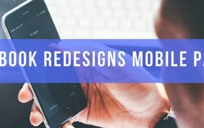 Facebook Redesign Of Mobile Pages – What To Expect