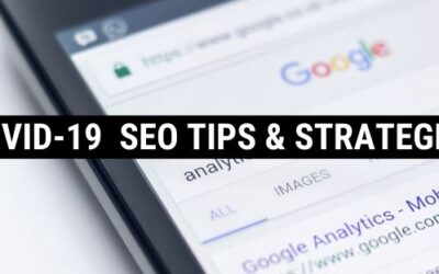 Top SEO COVID-19 Tips & Strategies – What to Focus On